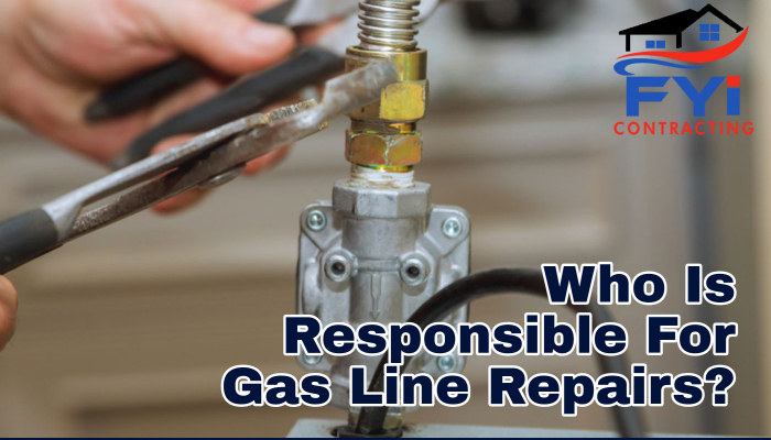  Who Is Responsible For Gas Line Repairs?