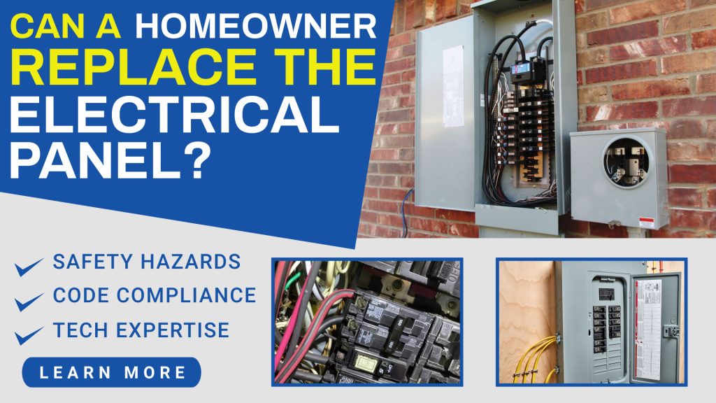 Can a Homeowner Replace the Electrical Panel?